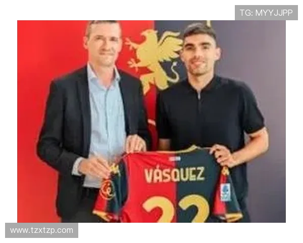 热那亚俱乐部宣布新赛季目标和阵容调整 重点聚焦青训与引援策略